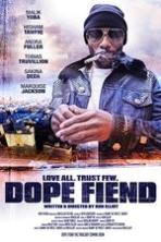 Dope Fiend ( 2016 )