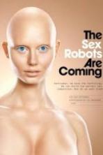 The Sex Robots Are Coming! (2017)