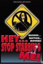Hey Stop Stabbing Me (2003)
