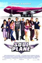 Soul Plane (2004)