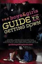 The Boys & Girls Guide to Getting Down (2006)