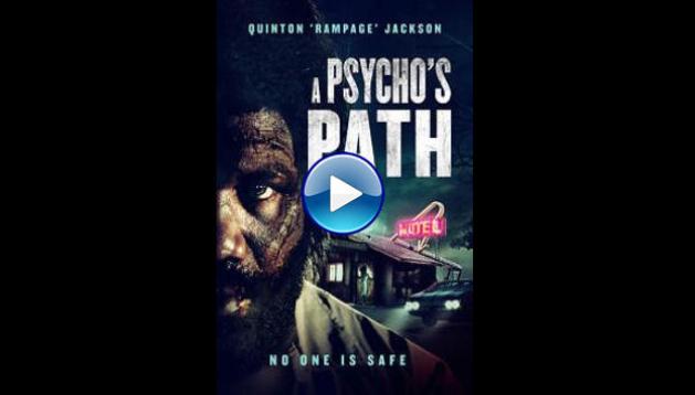A Psycho's Path (2019)