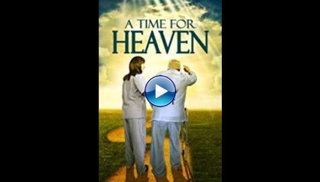 A Time for Heaven (2017)