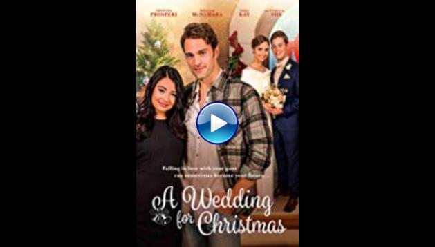 A Wedding for Christmas (2018)