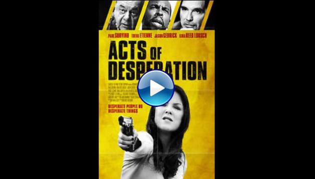 Acts of Desperation (2018)