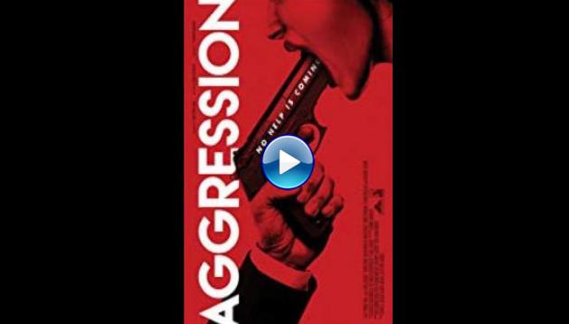 Aggression (2017)