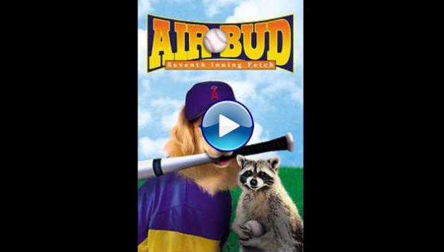 Air Bud: Seventh Inning Fetch (2002)