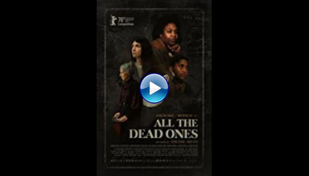 All the Dead Ones (2020)