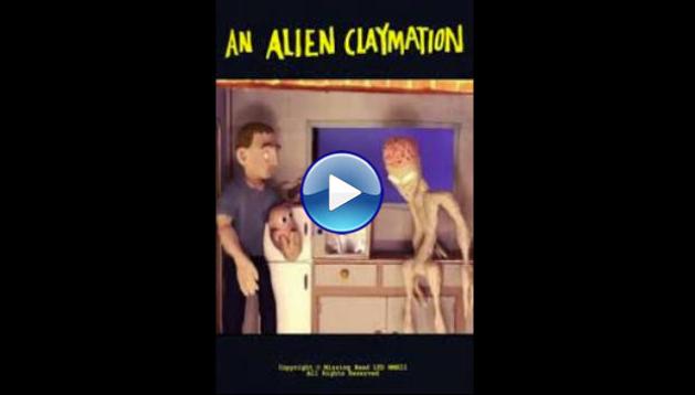 An Alien Claymation (2013)