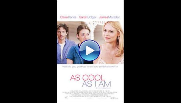 As Cool as I Am (2013) 