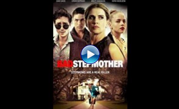 Bad Stepmother (2018)