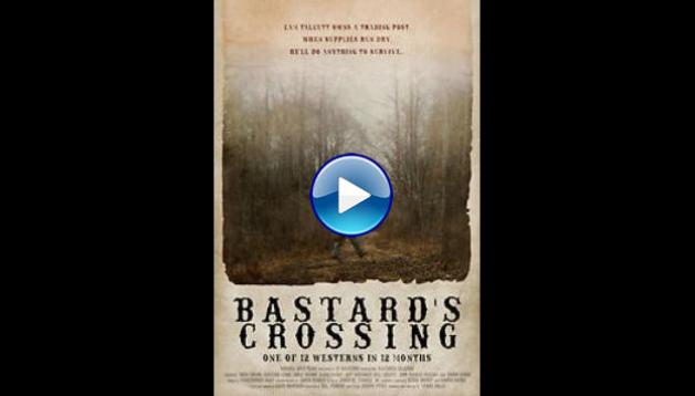Bastard's Crossing (2021)