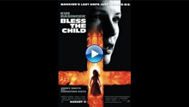 Bless the Child (2000)