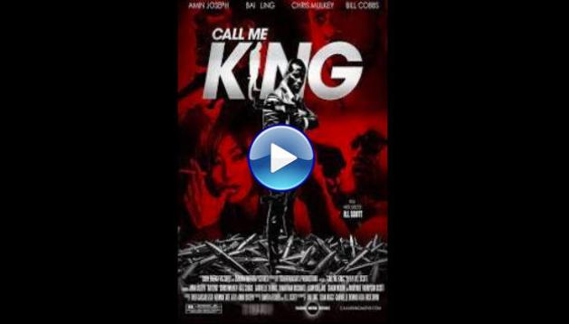 Call Me King (2017)