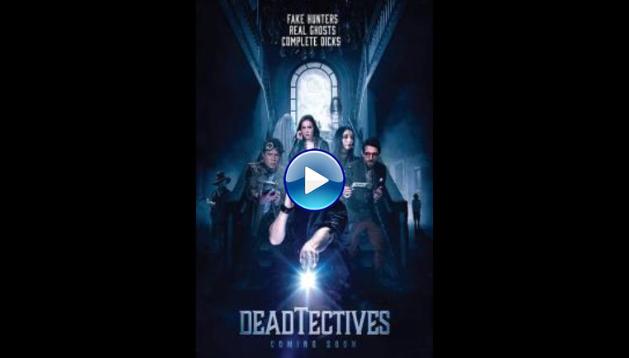 Deadtectives (2018)