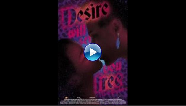 Desire Will Set You Free (2015)