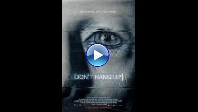 Don't Hang Up (2016)