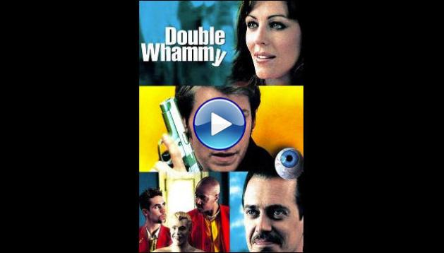Double Whammy (2001)