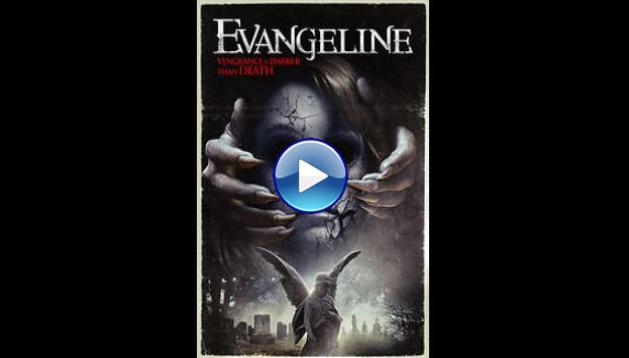 Evangeline (2013)