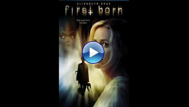 First Born (2007)