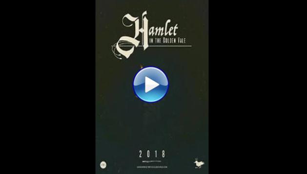 Hamlet in the Golden Vale (2018)