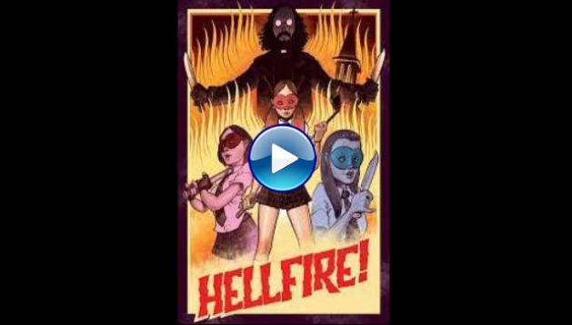 Hellfire! (2019)