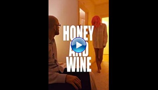 Honey and Wine (2020)