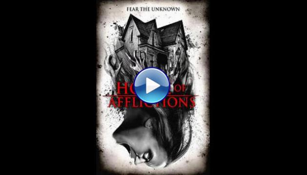 House of Afflictions (2017)