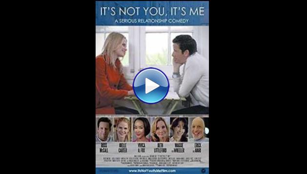 It's Not You It's Me (2013)