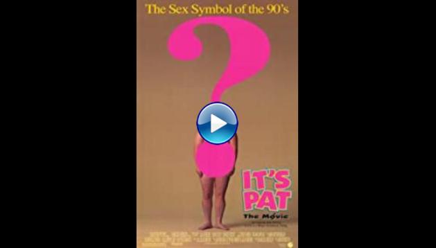 It's Pat: The Movie (1994)