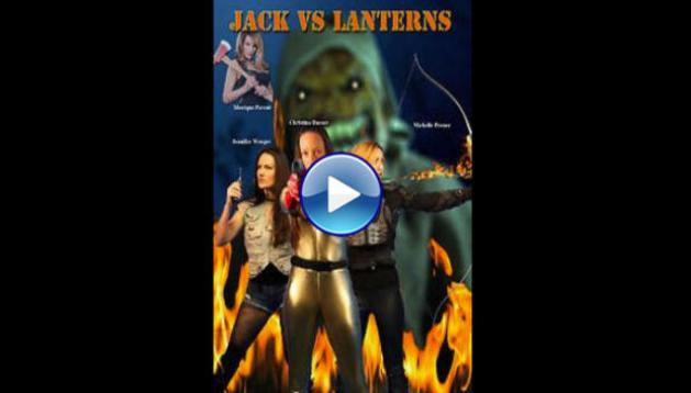 Jack vs Lanterns (2017)