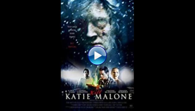 Kill Katie Malone (2010)