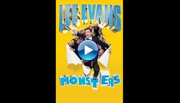 Lee Evans: Monsters (2014)