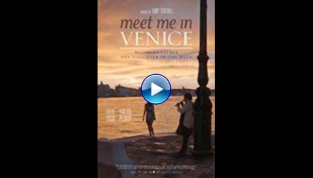 Meet Me in Venice (2014)