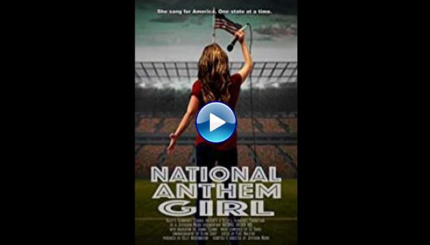 National Anthem Girl (2019)
