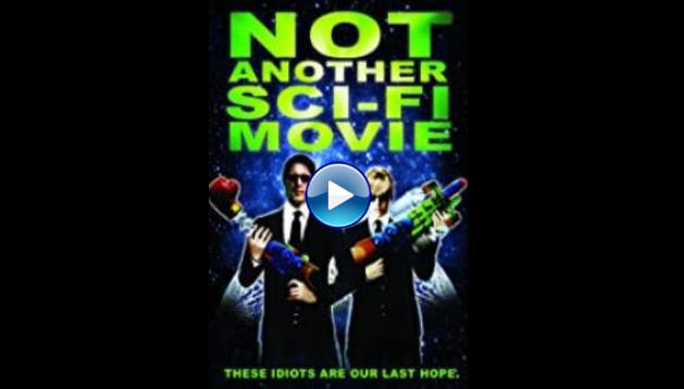 Not Another Sci-Fi Movie (2013)