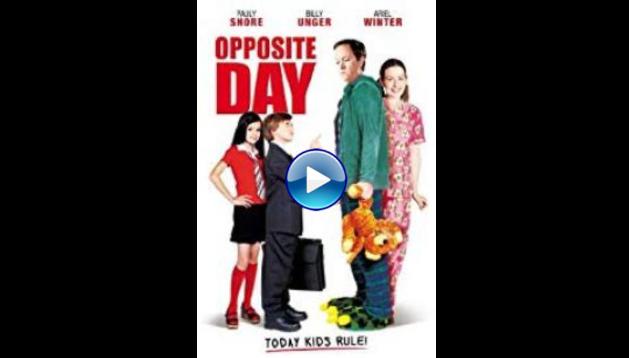 Opposite Day (2009)
