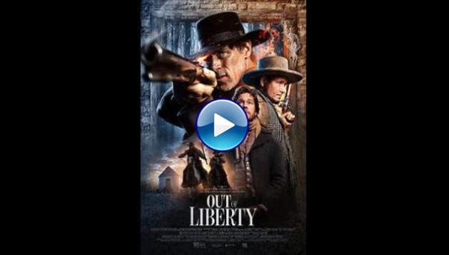 Out of Liberty (2019)