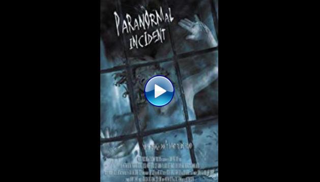 Paranormal Incident (2011)
