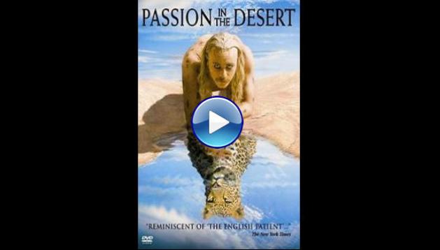 Passion in the Desert (1997)