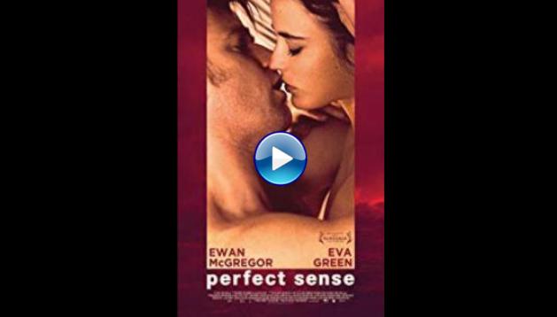 Perfect Sense (2011)