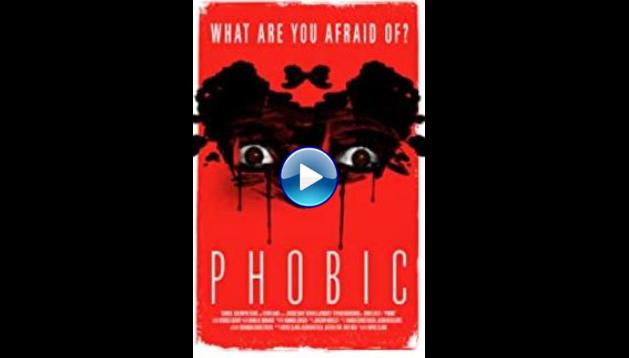 Phobic (2020)