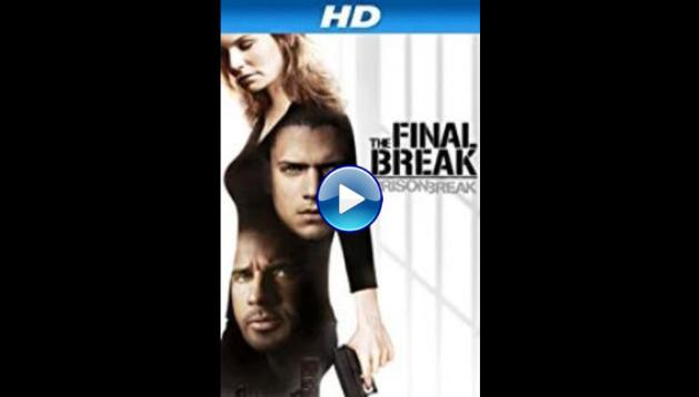 Prison Break: The Final Break (2009)