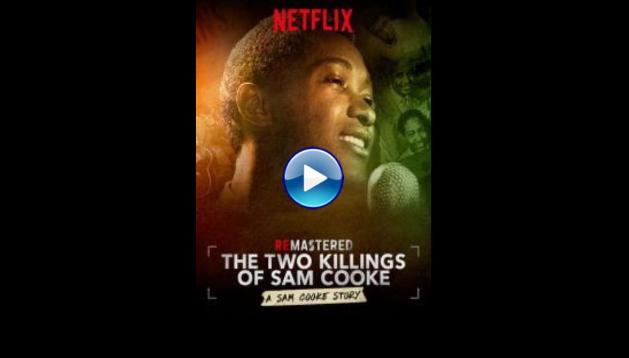 2019 ReMastered: The Two Killings Of Sam Cooke
