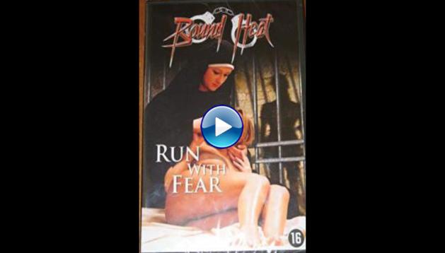 Run with Fear (2005)