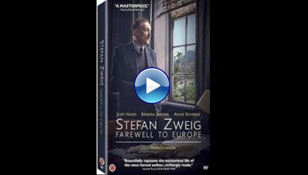 Stefan Zweig: Farewell to Europe (2017)