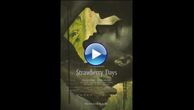 Strawberry Days (2017)