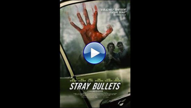 Stray Bullets (2016)