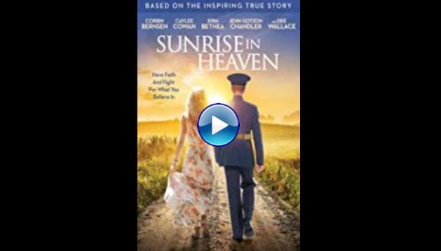 Watch Sunrise in Heaven (2019) Full Movie Online Free
