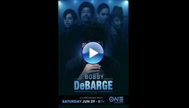 The Bobby DeBarge Story (2019)